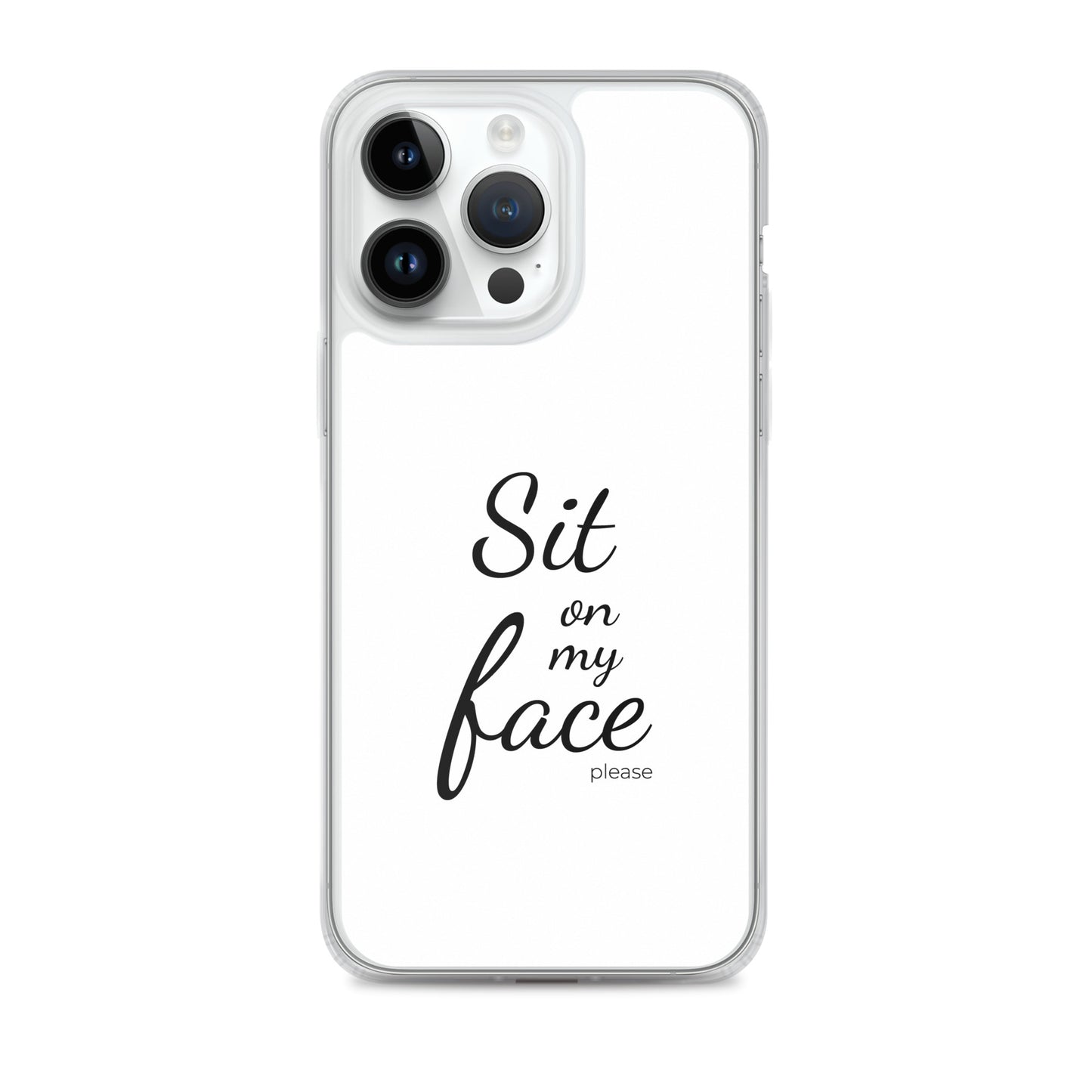 Coque iPhone Sit on my face please - Sedurro