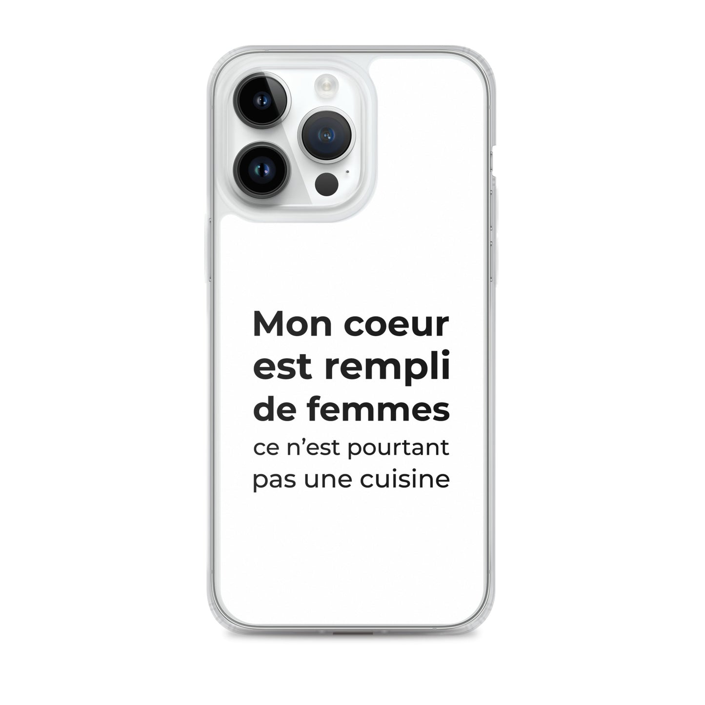 Coque iPhone Mon cœur est rempli de femmes ce n'est pourtant pas une cuisine Sedurro