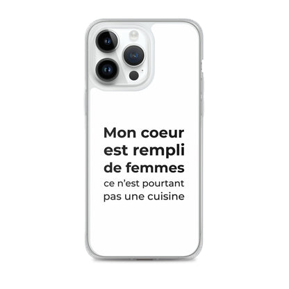 Coque iPhone Mon cœur est rempli de femmes ce n'est pourtant pas une cuisine Sedurro