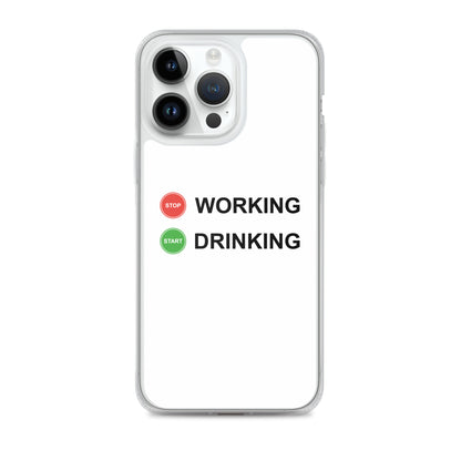 Coque iPhone Stop working start drinking - Sedurro