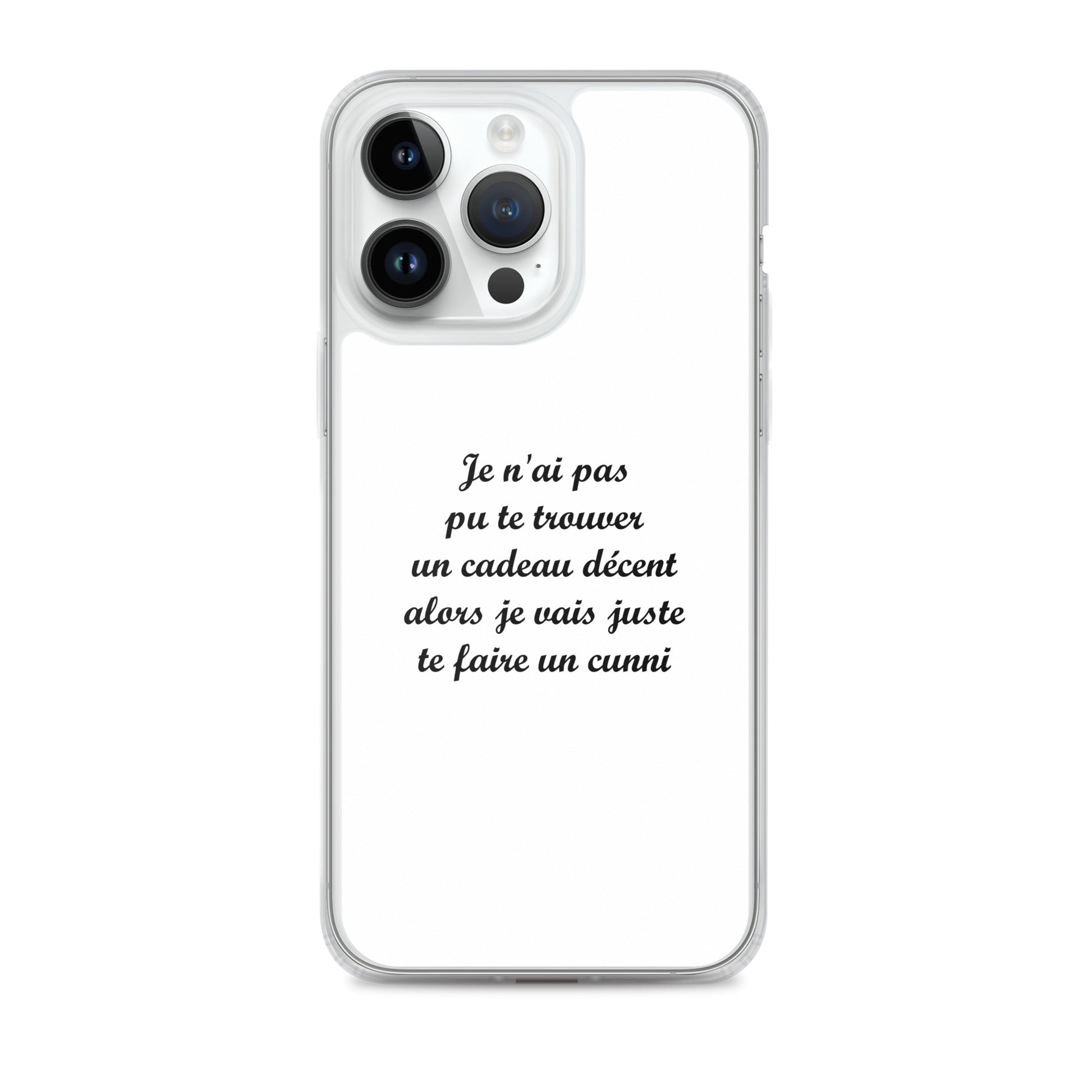 Coque iPhone Je n'ai pas pu te trouver un cadeau décent alors je vais juste te faire un cunni - Sedurro