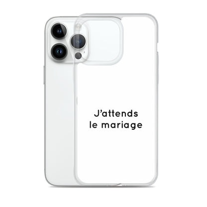 Coque iPhone J'attends le mariage - Sedurro