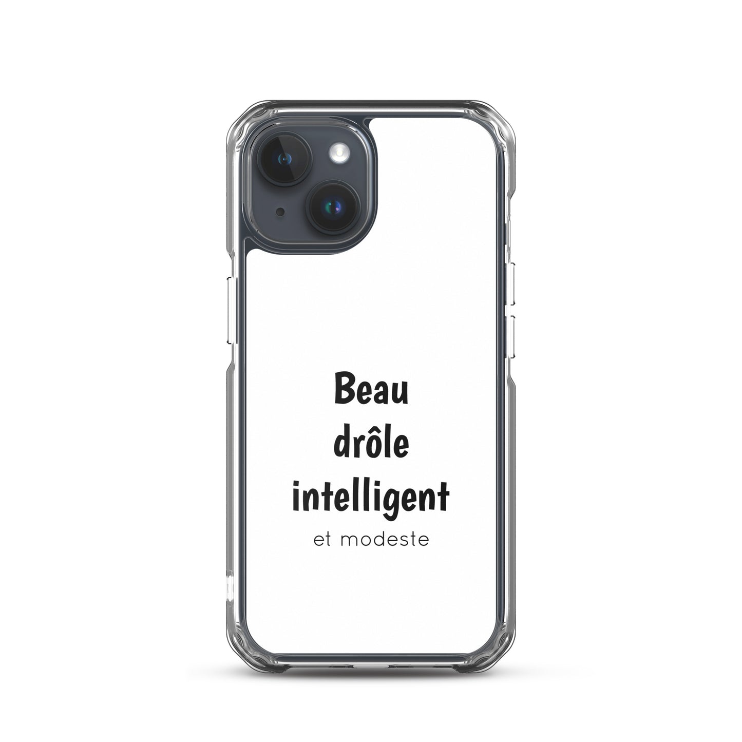 Coque iPhone Beau drôle intelligent et modeste - Sedurro