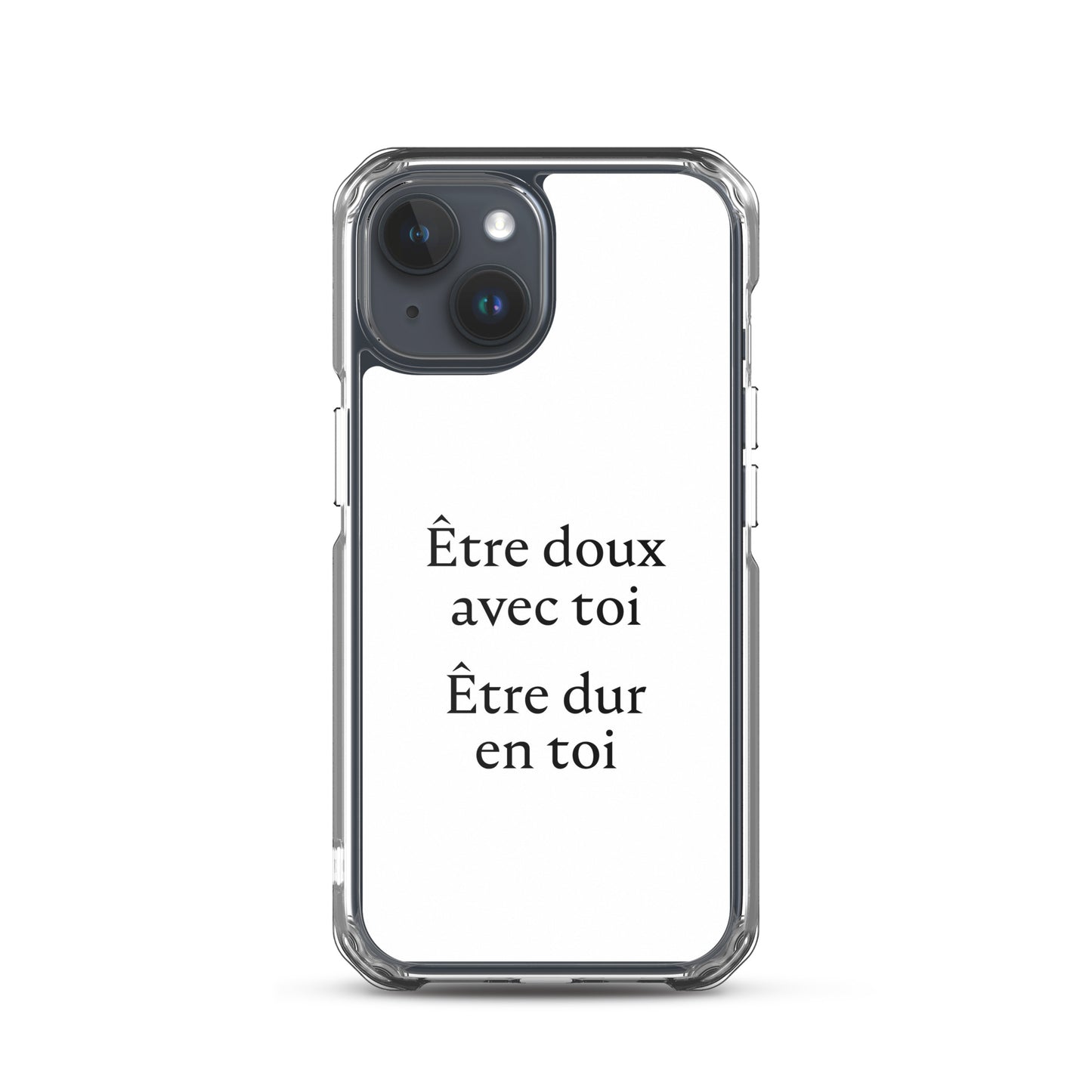 Coque iPhone Être doux avec toi Être dur en toi - Sedurro