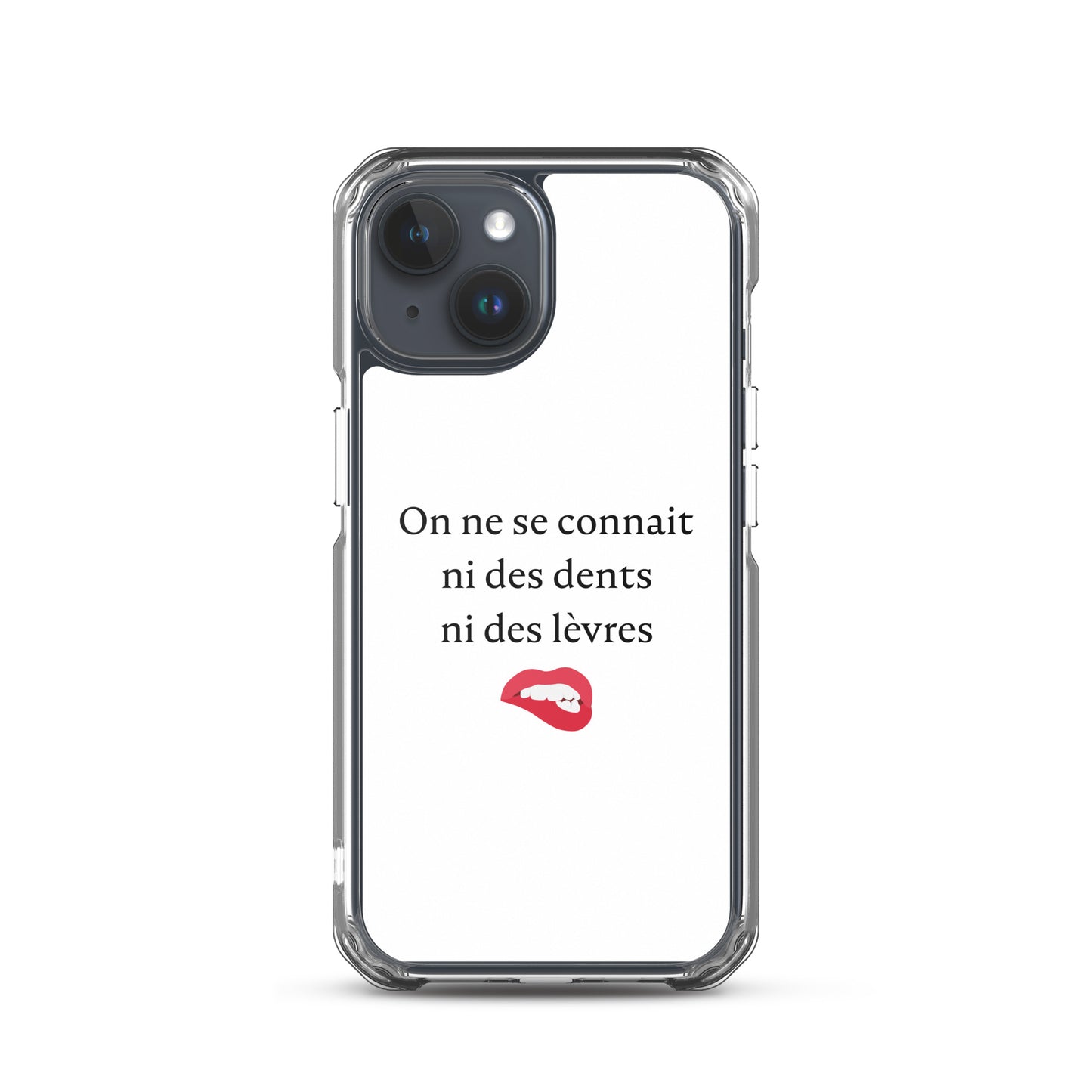 Coque iPhone On ne se connait ni des dents ni des lèvres - Sedurro