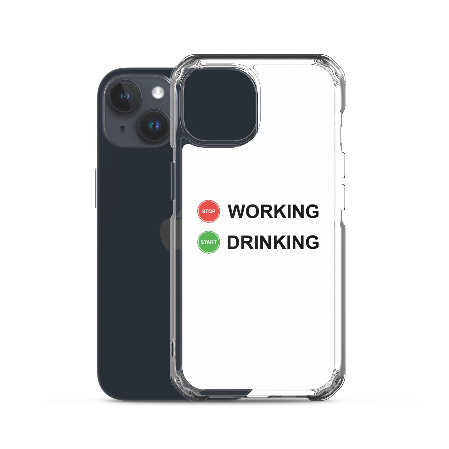 Coque iPhone Stop working start drinking - Sedurro