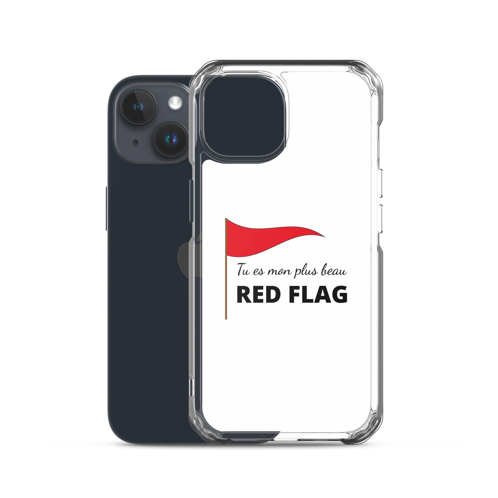 Coque iPhone Tu es mon plus beau red flag - Sedurro