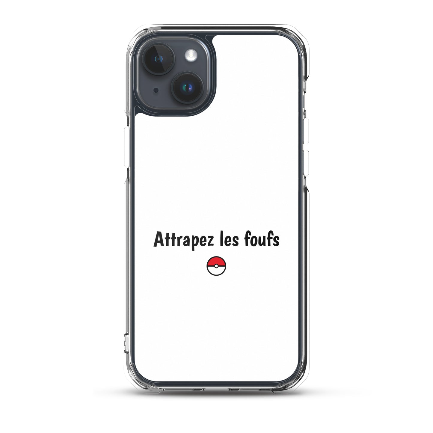 Coque iPhone Attrapez les foufs - Sedurro