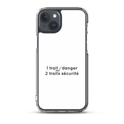 Coque iPhone 1 trait danger 2 traits sécurité - Sedurro