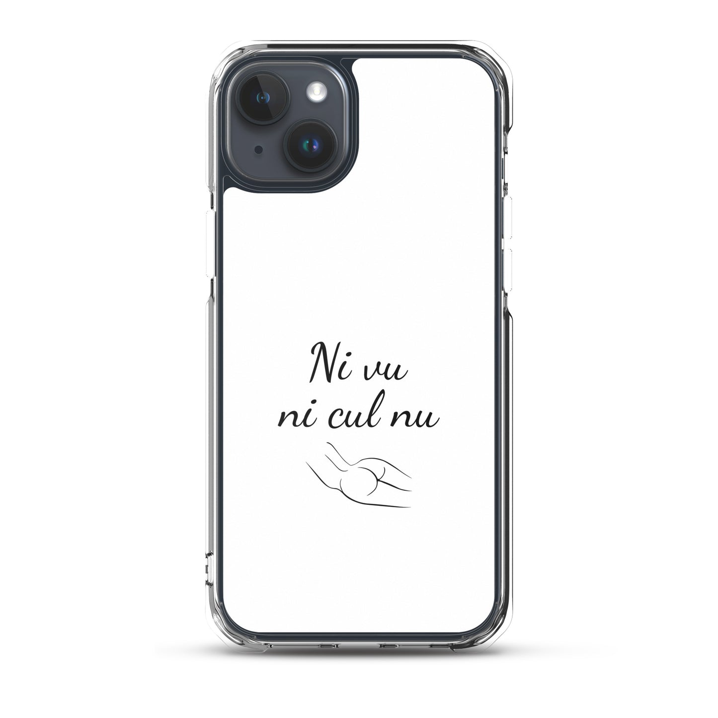 Coque iPhone Ni vu ni cul nu - Sedurro