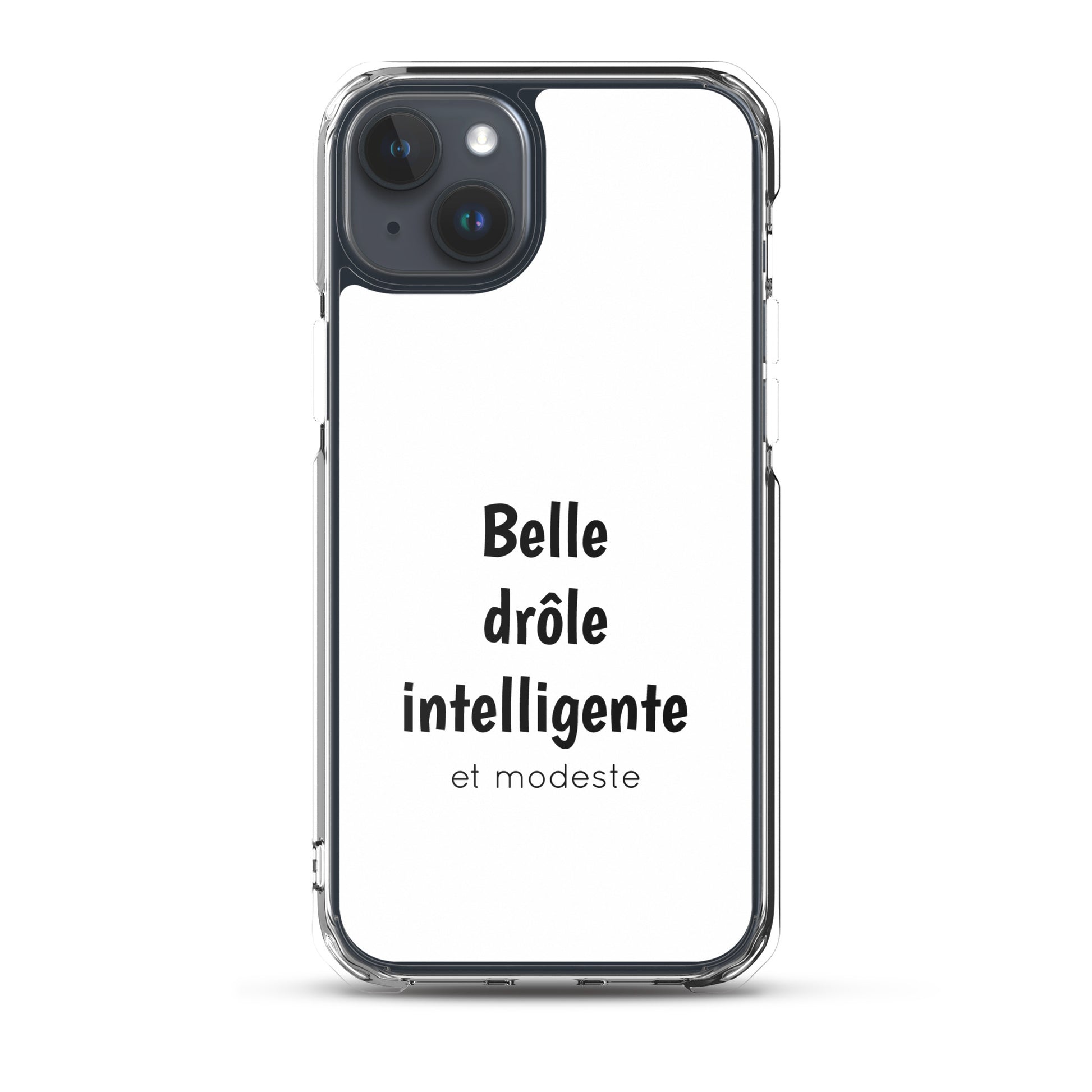 Coque iPhone Belle drôle intelligente et modeste - Sedurro