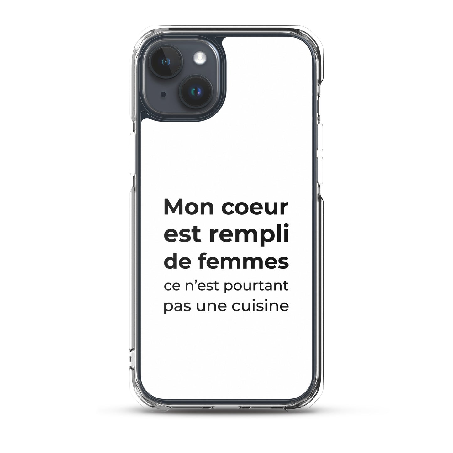 Coque iPhone Mon cœur est rempli de femmes ce n'est pourtant pas une cuisine Sedurro