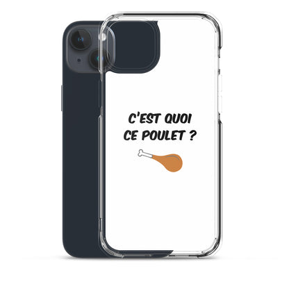 Coque iPhone C'est quoi ce poulet - Sedurro