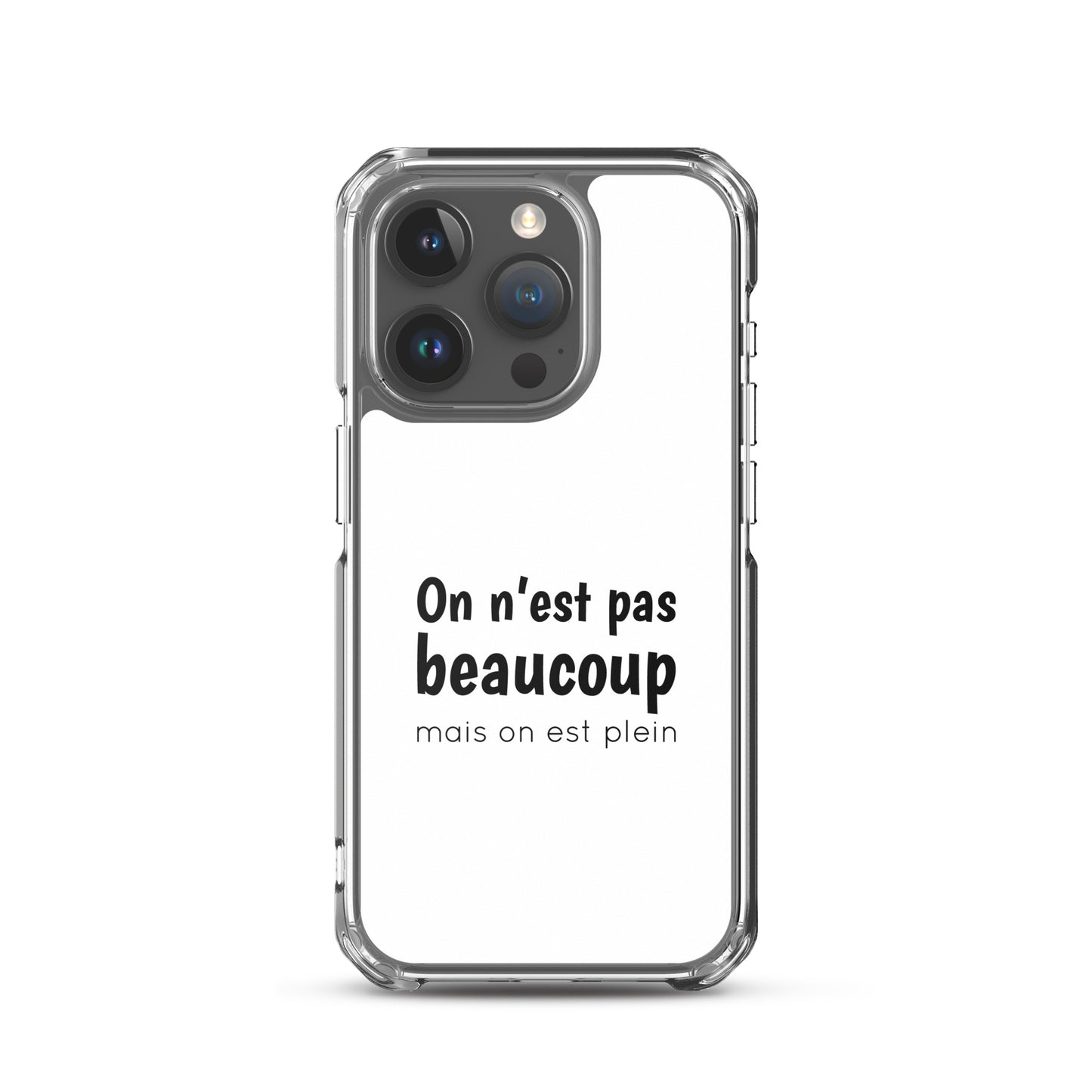 Coque iPhone On n'est pas beaucoup mais on est plein - Sedurro