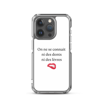 Coque iPhone On ne se connait ni des dents ni des lèvres - Sedurro