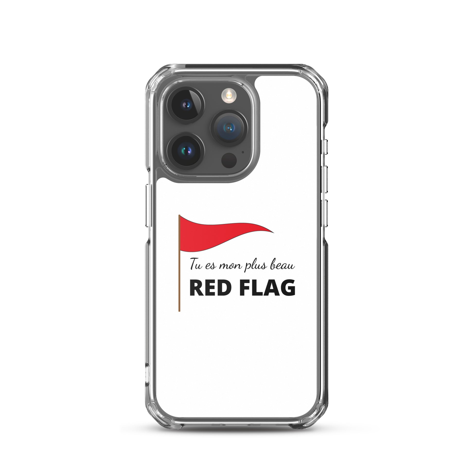 Coque iPhone Tu es mon plus beau red flag - Sedurro