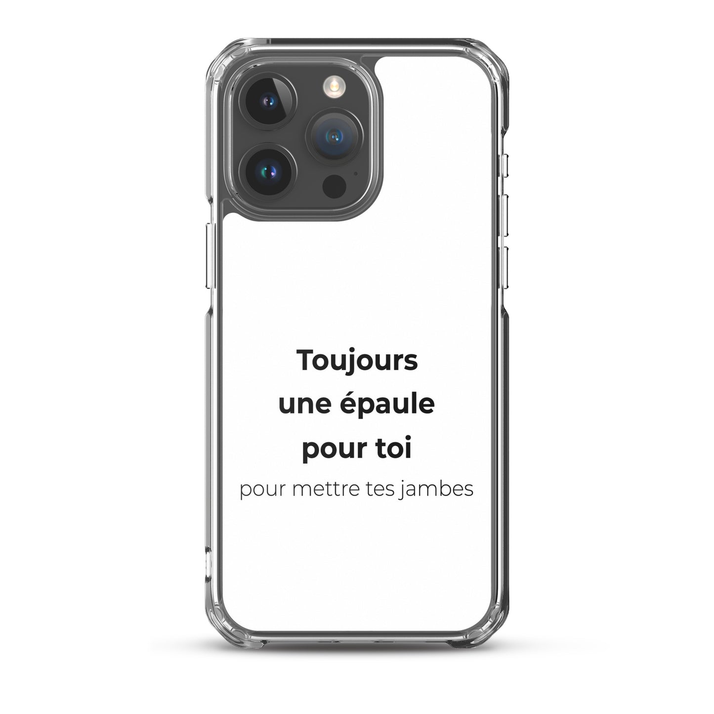 Coque iPhone Toujours une épaule pour toi pour mettre tes jambes - Sedurro