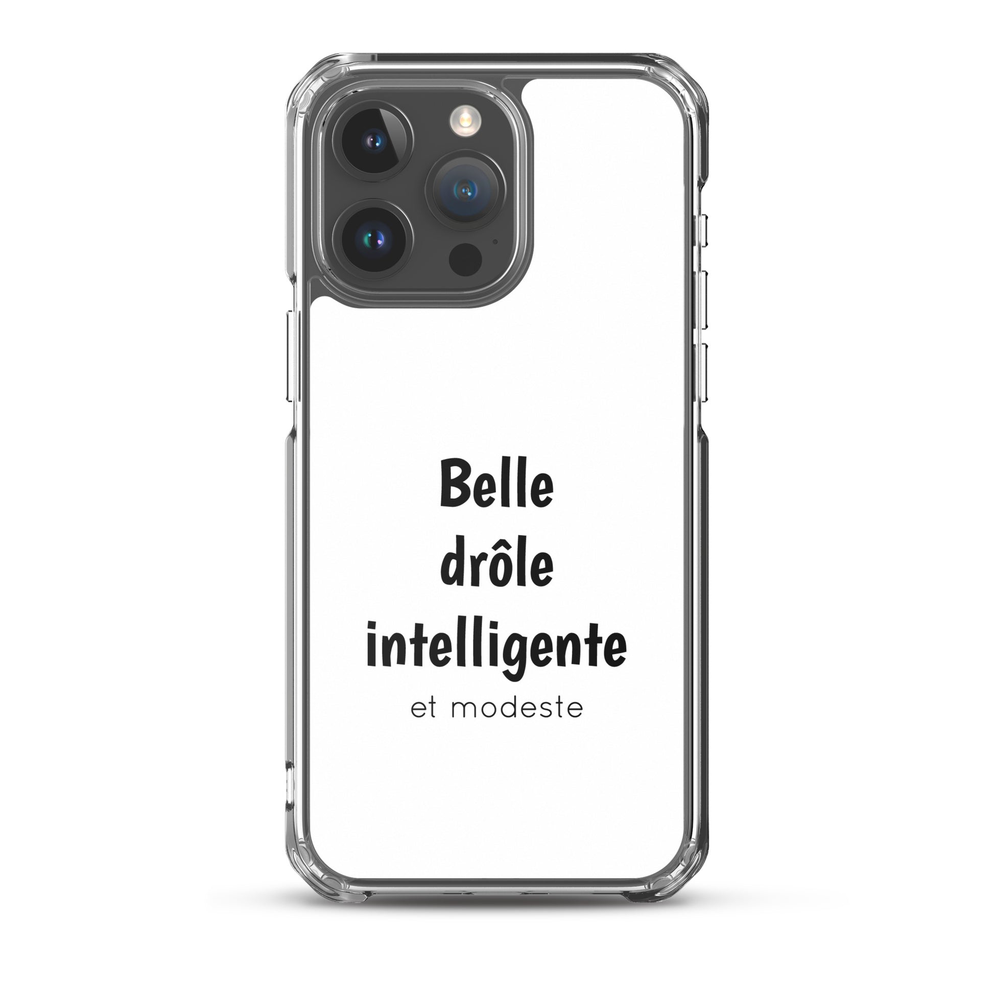 Coque iPhone Belle drôle intelligente et modeste - Sedurro