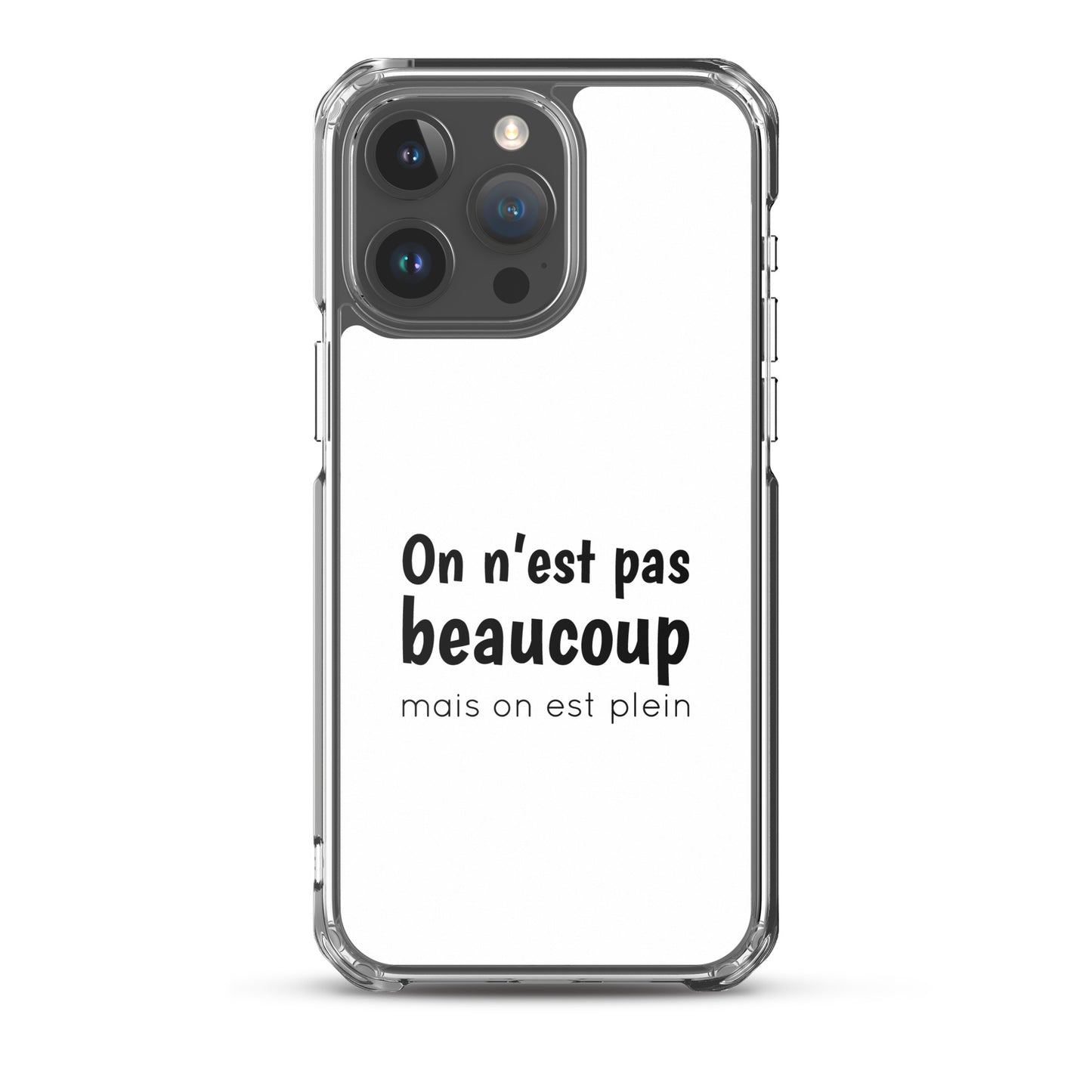 Coque iPhone On n'est pas beaucoup mais on est plein - Sedurro