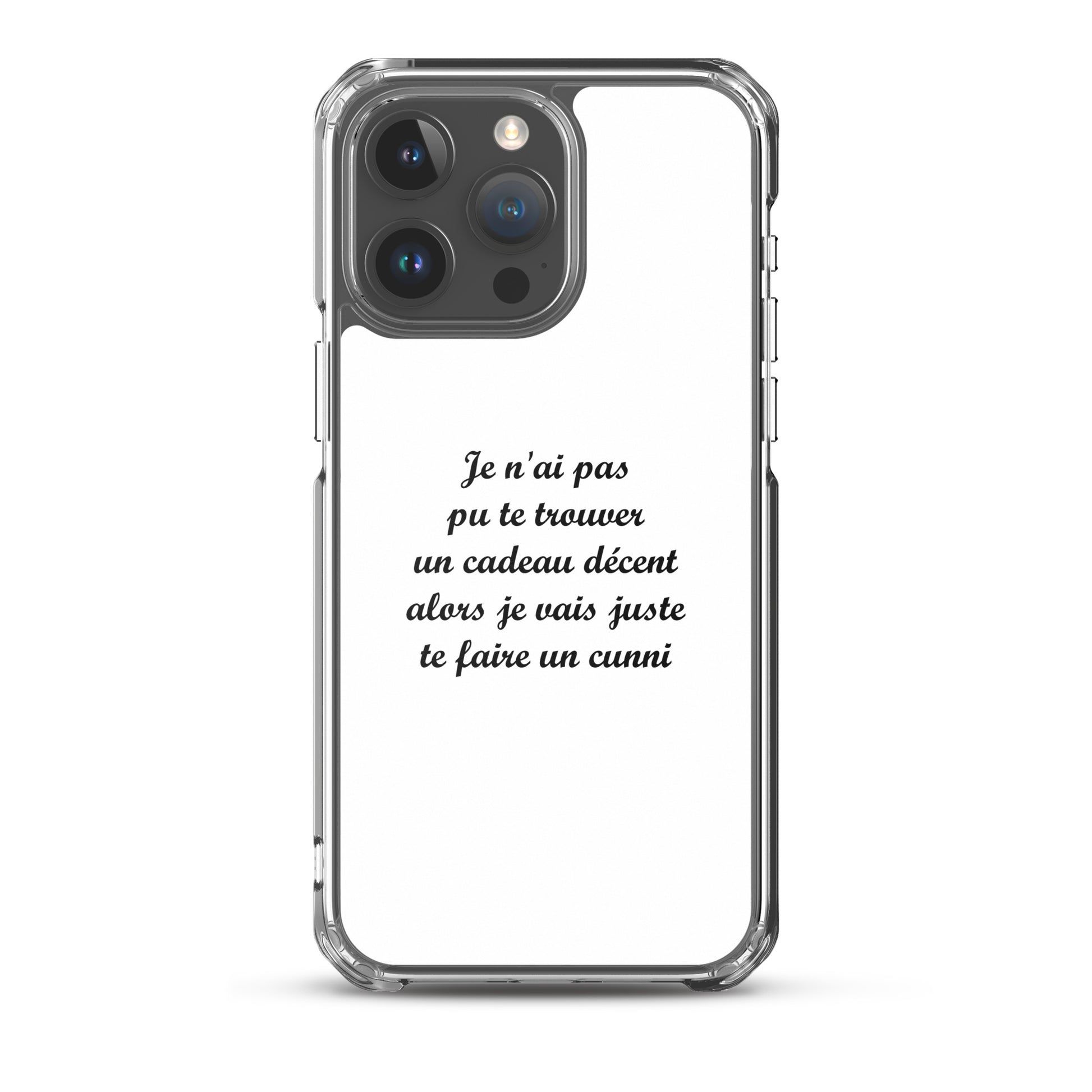 Coque iPhone Je n'ai pas pu te trouver un cadeau décent alors je vais juste te faire un cunni - Sedurro