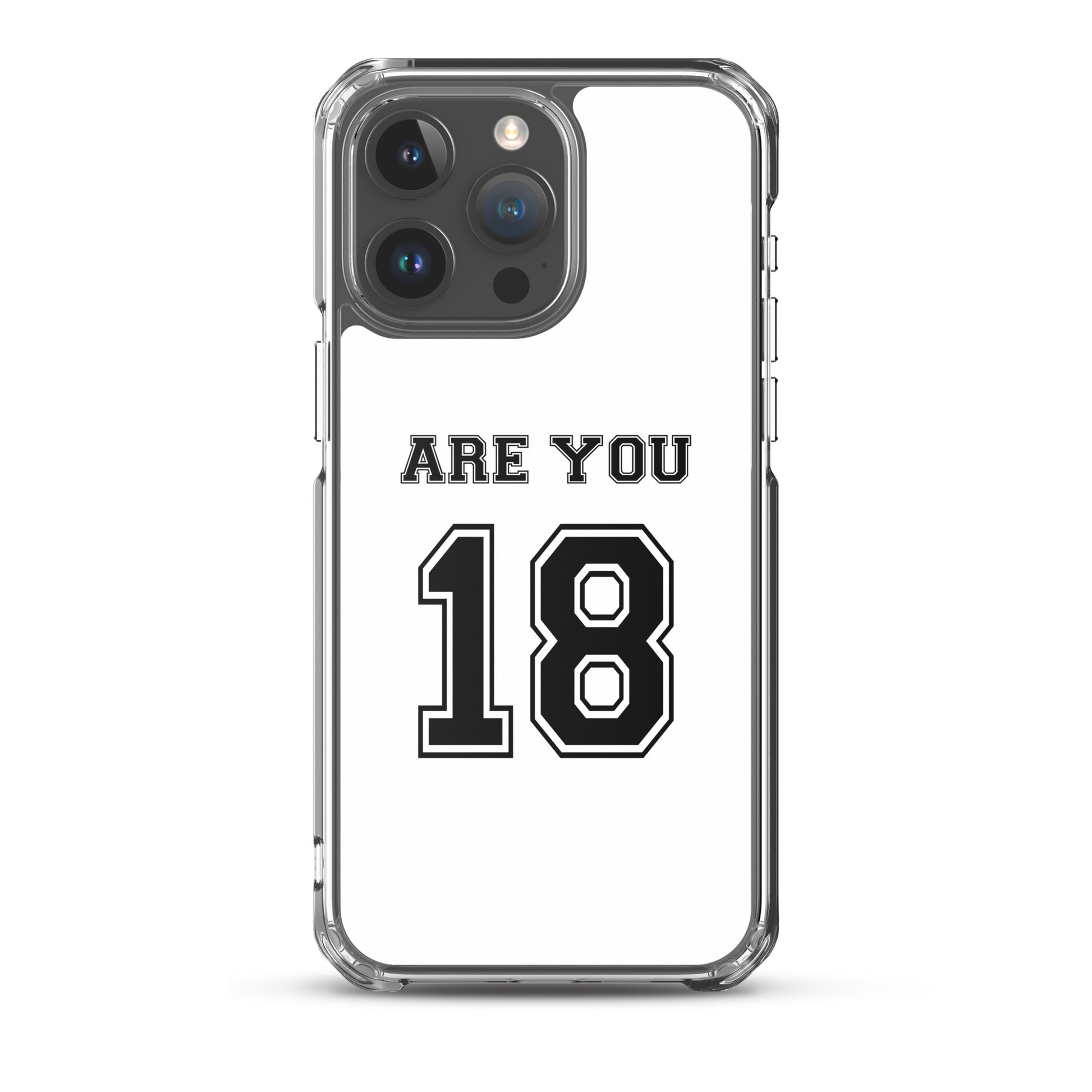 Coque iPhone Are you 18 - Sedurro