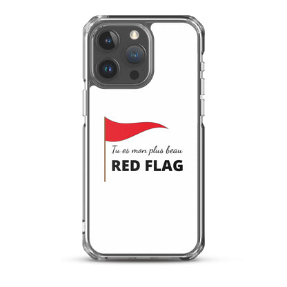 Coque iPhone Tu es mon plus beau red flag - Sedurro