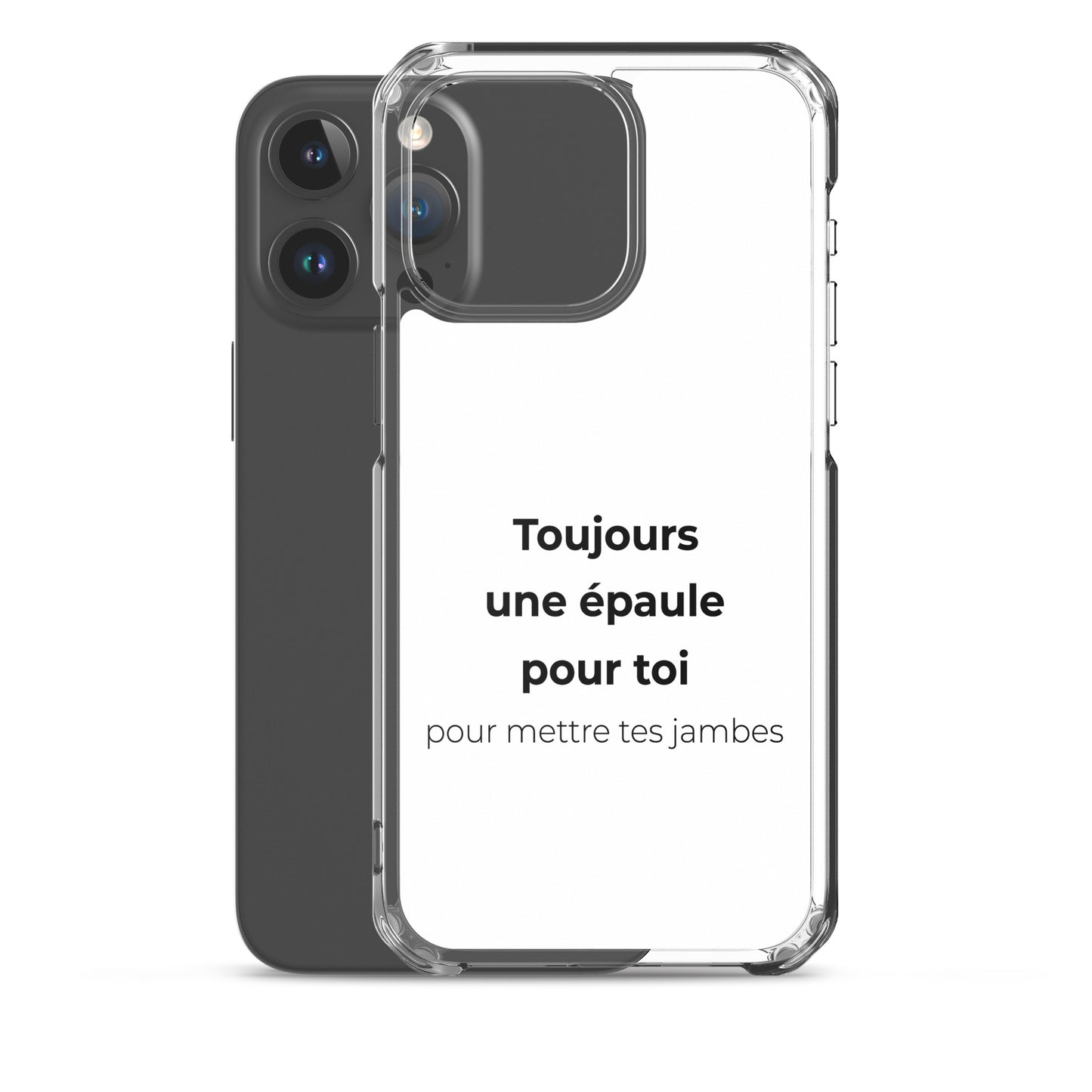 Coque iPhone Toujours une épaule pour toi pour mettre tes jambes - Sedurro