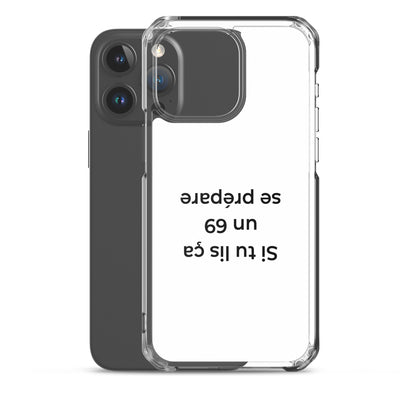 Coque iPhone Si tu lis ça un 69 se prépare - Sedurro