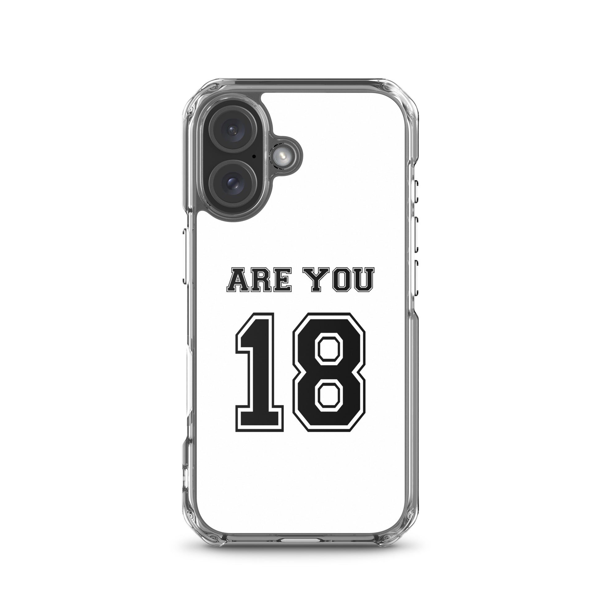 Coque iPhone Are you 18 - Sedurro