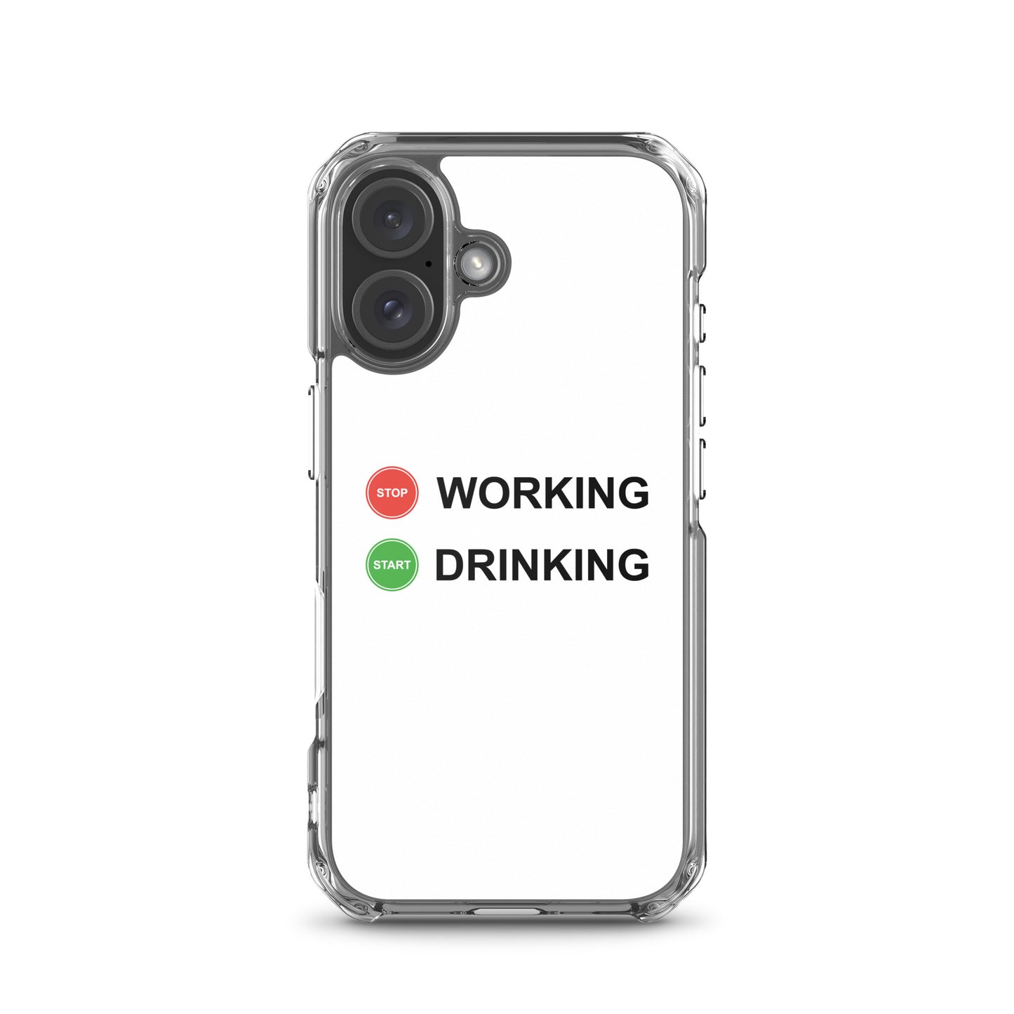 Coque iPhone Stop working start drinking - Sedurro