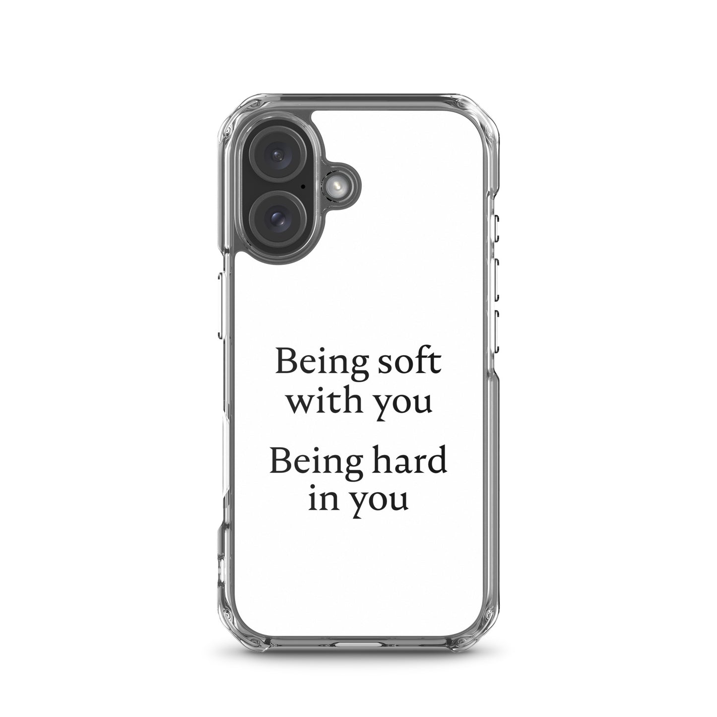 Coque iPhone Being soft with you Being hard in you - Sedurro