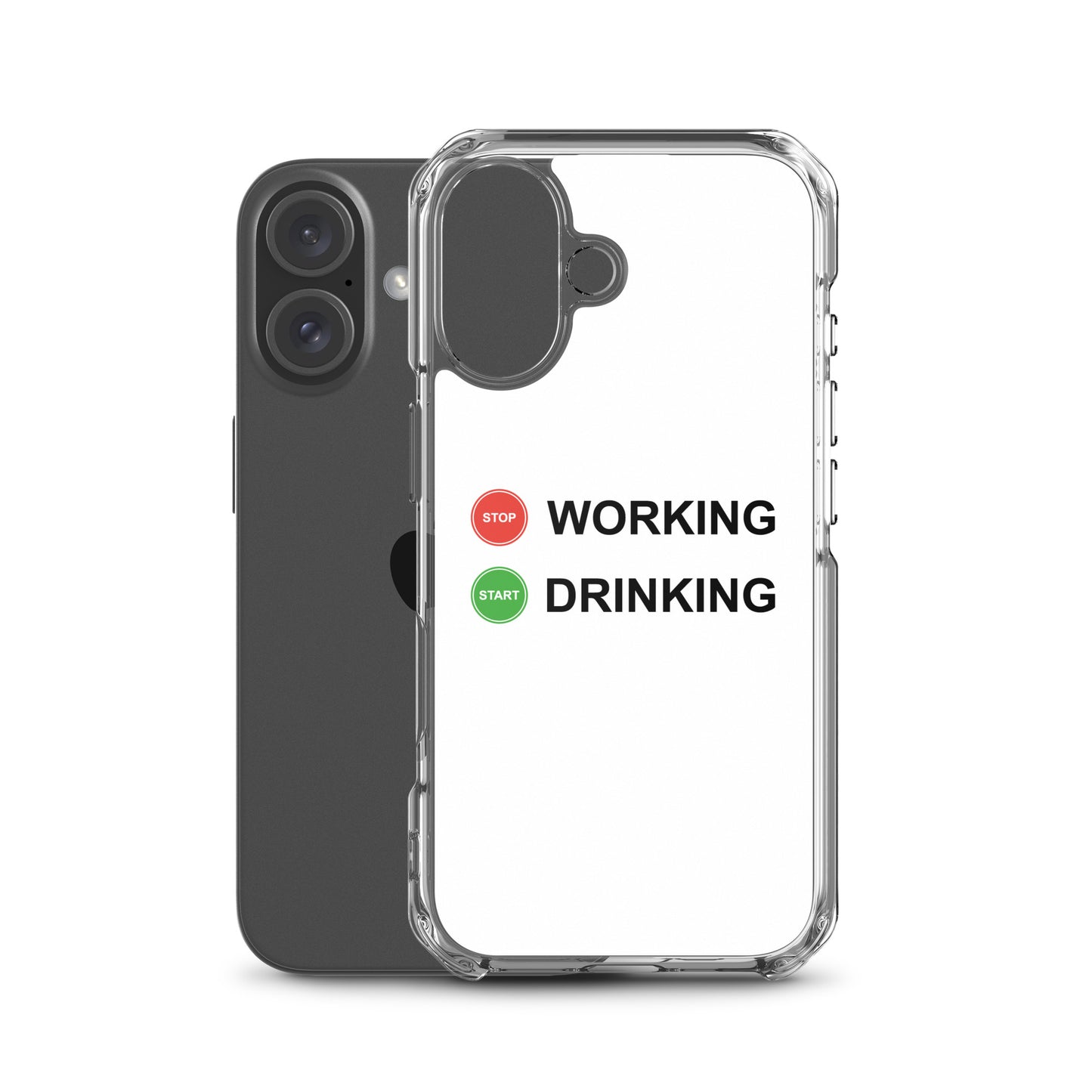 Coque iPhone Stop working start drinking - Sedurro