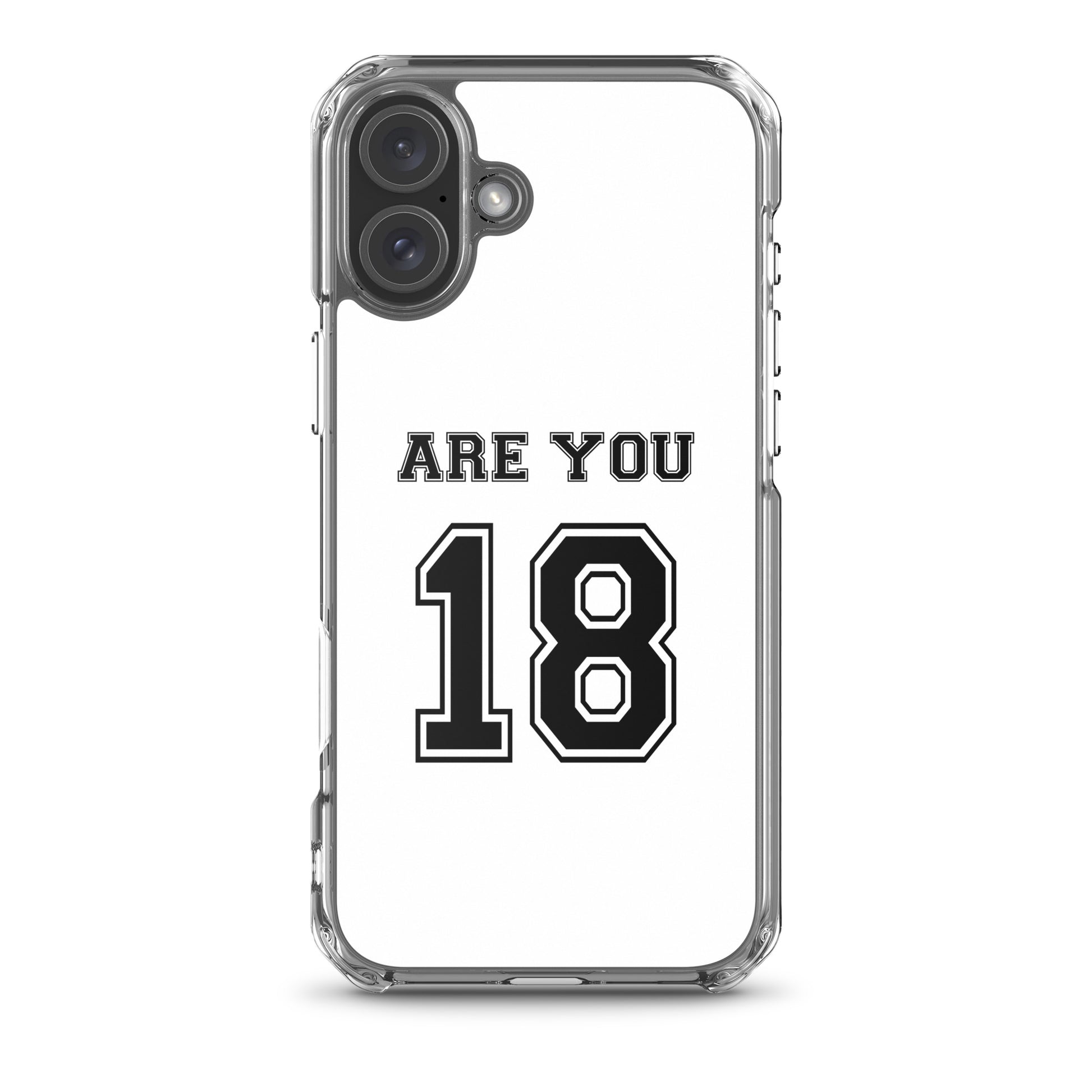 Coque iPhone Are you 18 - Sedurro