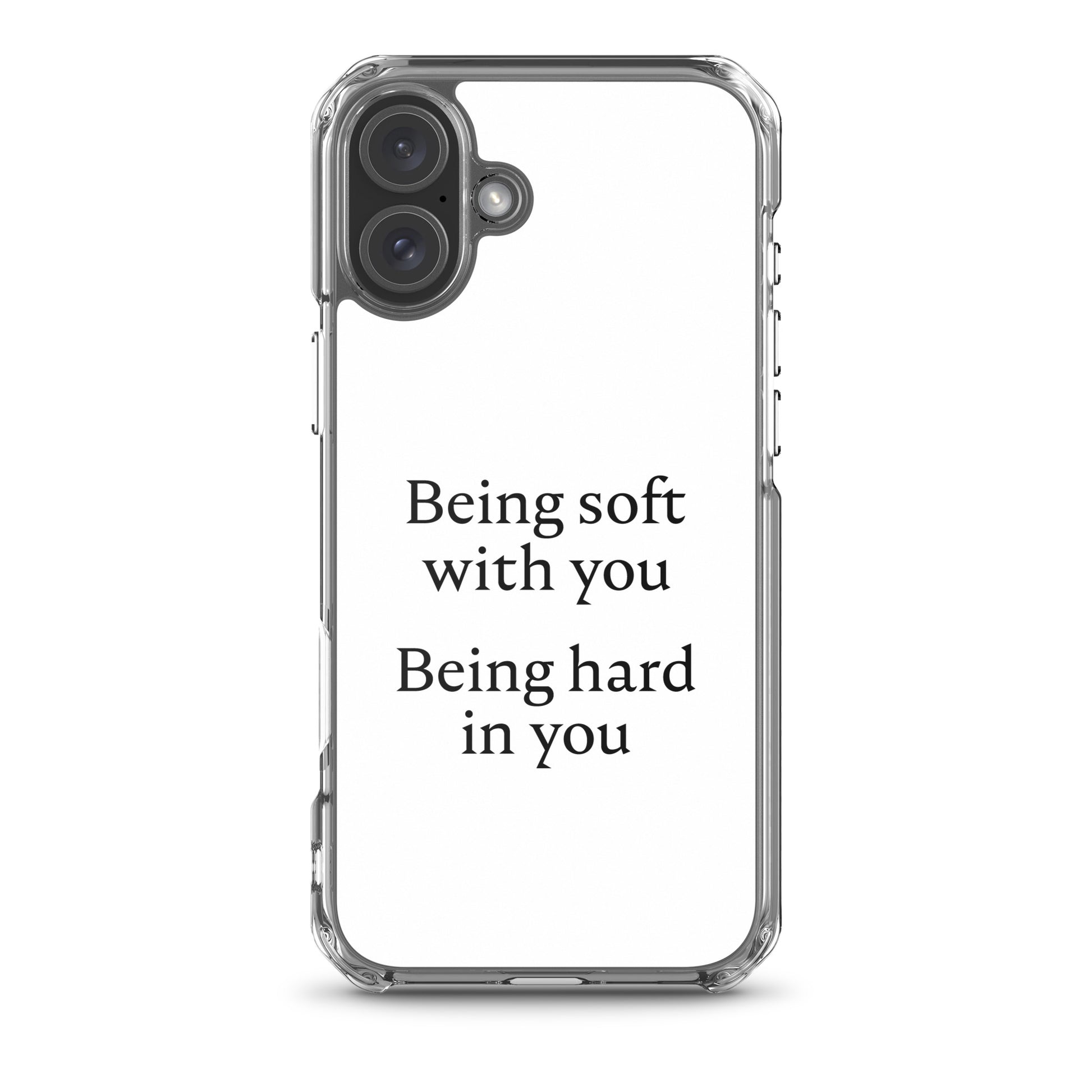 Coque iPhone Being soft with you Being hard in you - Sedurro