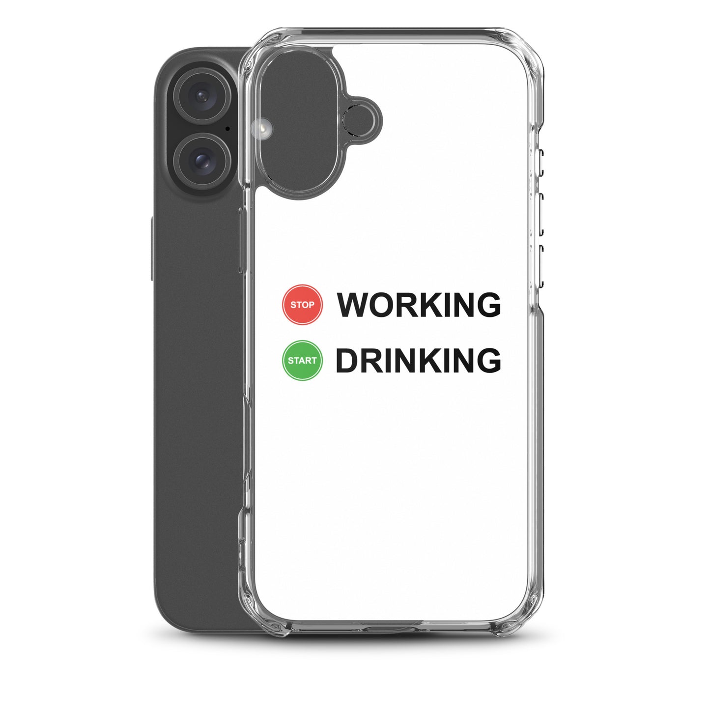 Coque iPhone Stop working start drinking - Sedurro