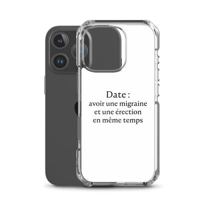 Coque iPhone Date avoir une migraine et une érection en même temps - Sedurro