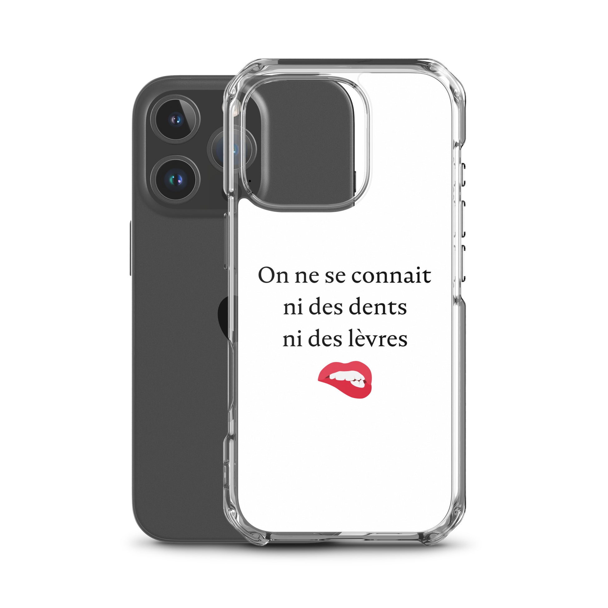 Coque iPhone On ne se connait ni des dents ni des lèvres - Sedurro