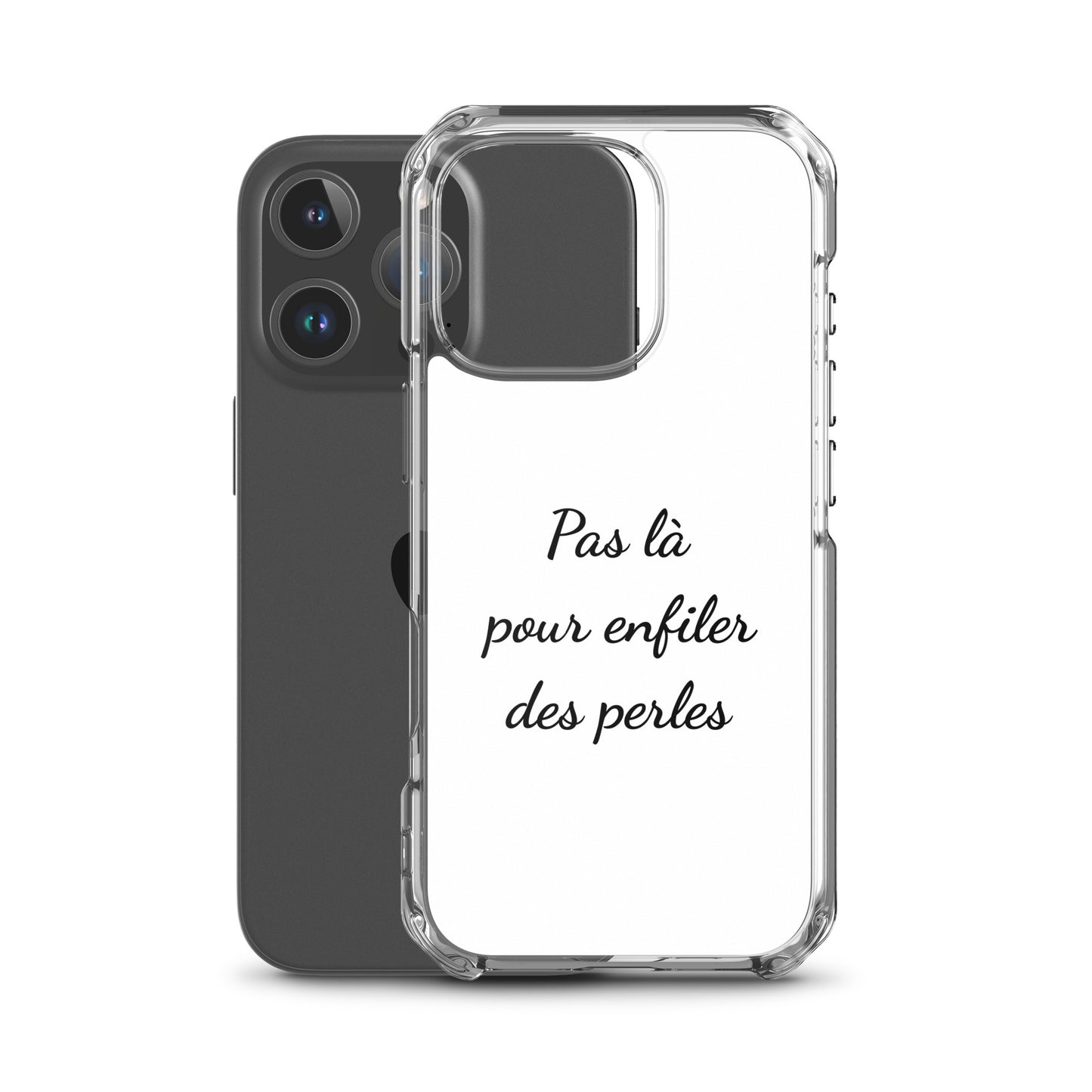 Coque iPhone Pas là pour enfiler des perles - Sedurro