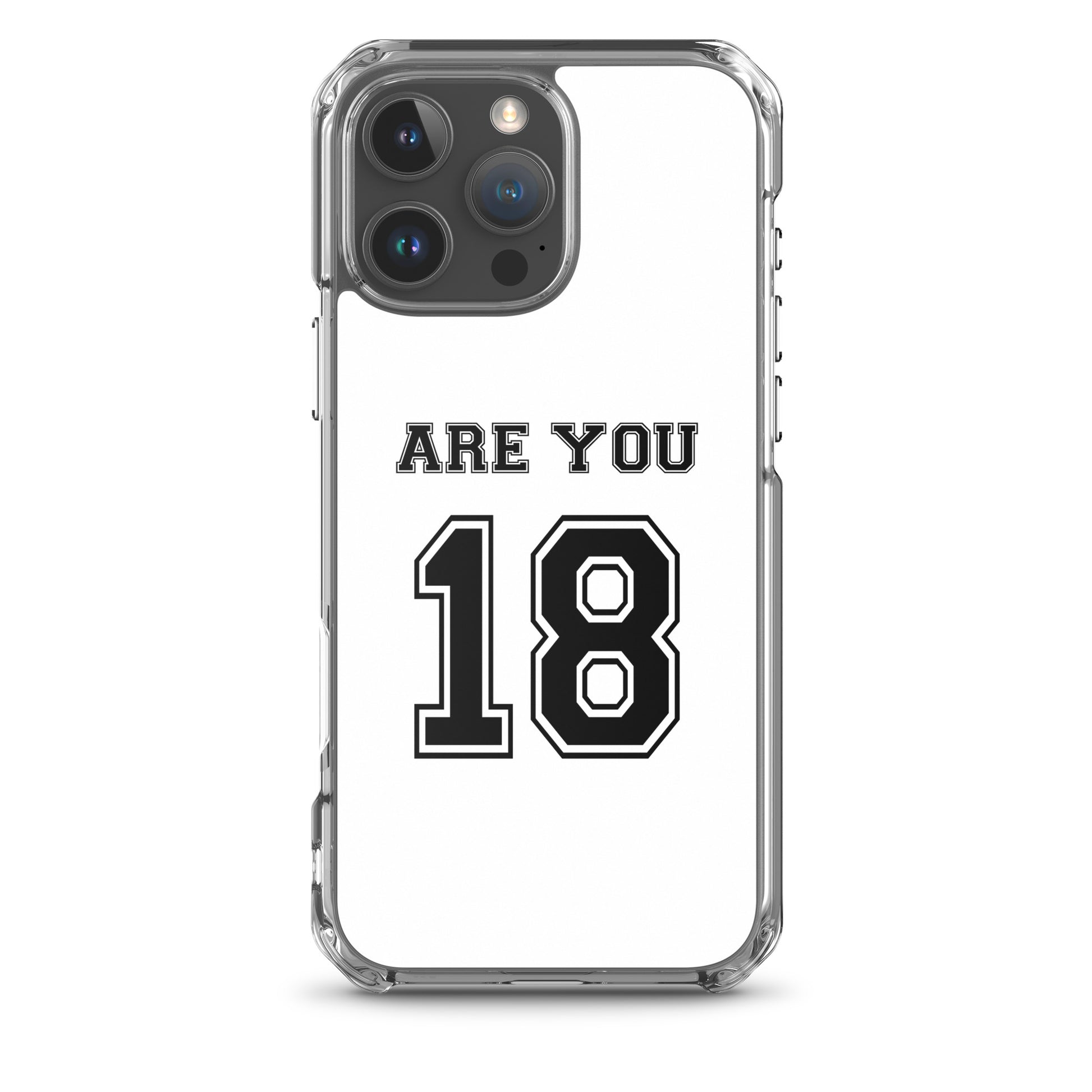 Coque iPhone Are you 18 - Sedurro