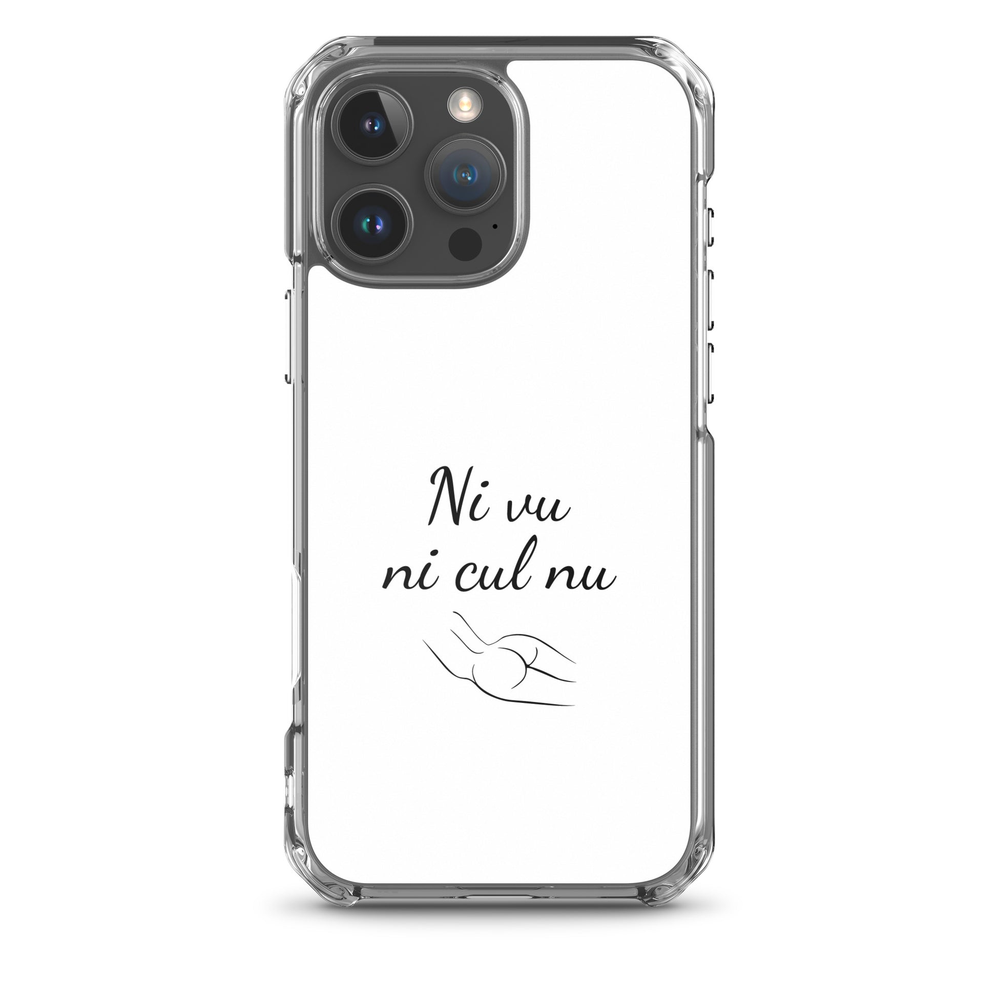 Coque iPhone Ni vu ni cul nu - Sedurro