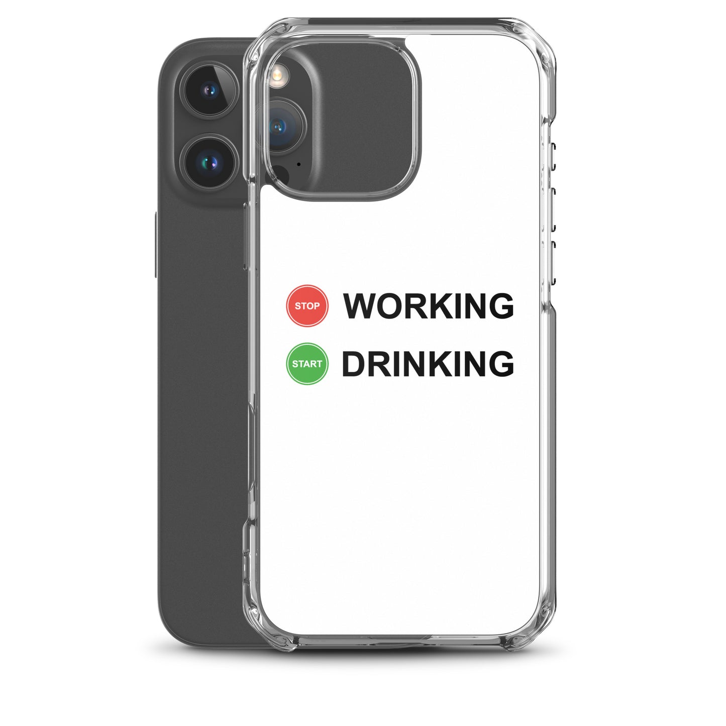 Coque iPhone Stop working start drinking - Sedurro