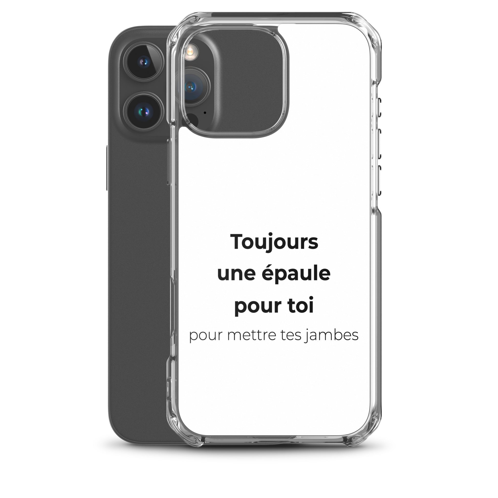 Coque iPhone Toujours une épaule pour toi pour mettre tes jambes - Sedurro