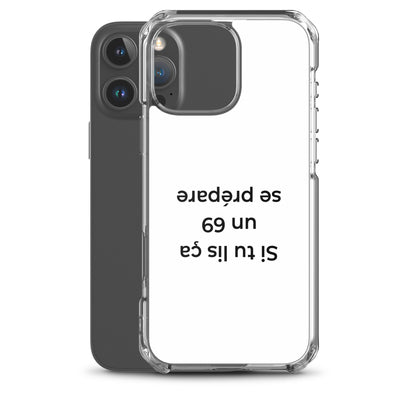 Coque iPhone Si tu lis ça un 69 se prépare - Sedurro