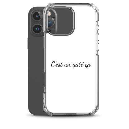 Coque iPhone C'est un gaté ça - Sedurro