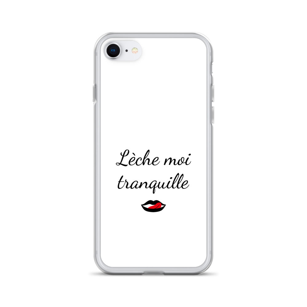 Coque iPhone Lèche moi tranquille - Sedurro