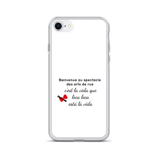 Coque iPhone Bienvenue au spectacle des arts de rue - Sedurro