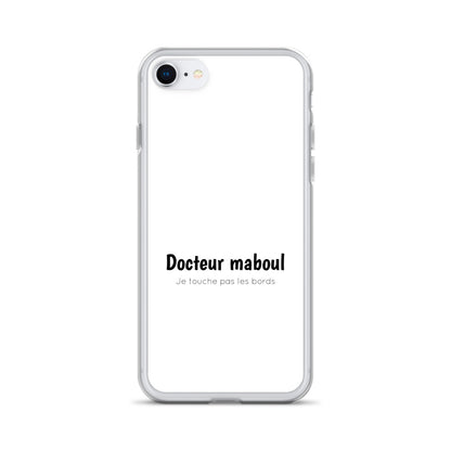 Coque iPhone Docteur maboul je touche pas les bords - Sedurro