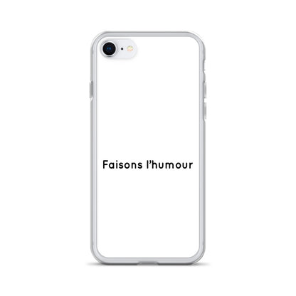 Coque iPhone Faisons l'humour Sedurro