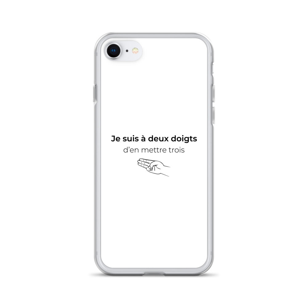 Coque iPhone Je suis à deux doigts d'en mettre trois