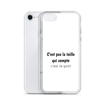 Coque iPhone C'est pas la taille qui compte c'est le goût - Sedurro